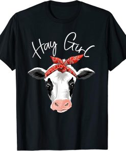 Hay Girl Farmer Funny Cattle Cow Farm Lovers Gift Women Kids T-Shirt