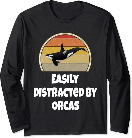 Funny Whale Shirt Ocean Sea Gift Easily Distracted By Orcas Long Sleeve T-Shirt